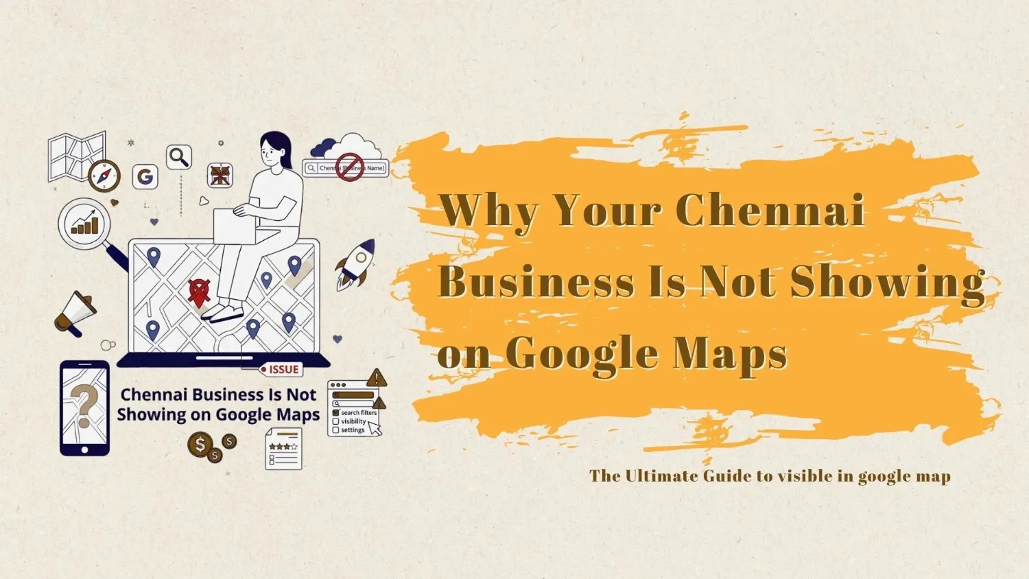 Chennai business not showing on Google Maps